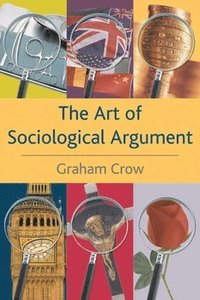 bokomslag The Art of Sociological Argument