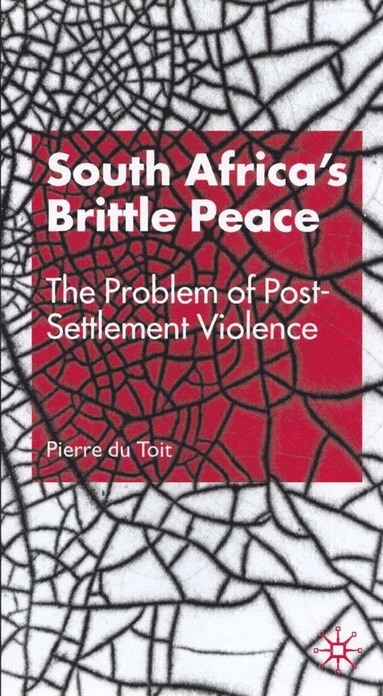 bokomslag South Africa's Brittle Peace