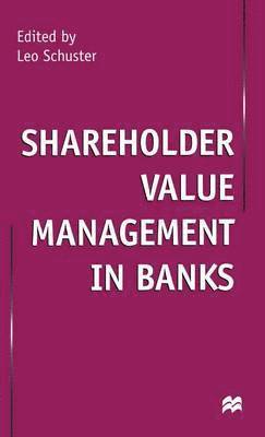 Shareholder Value Management in Banks