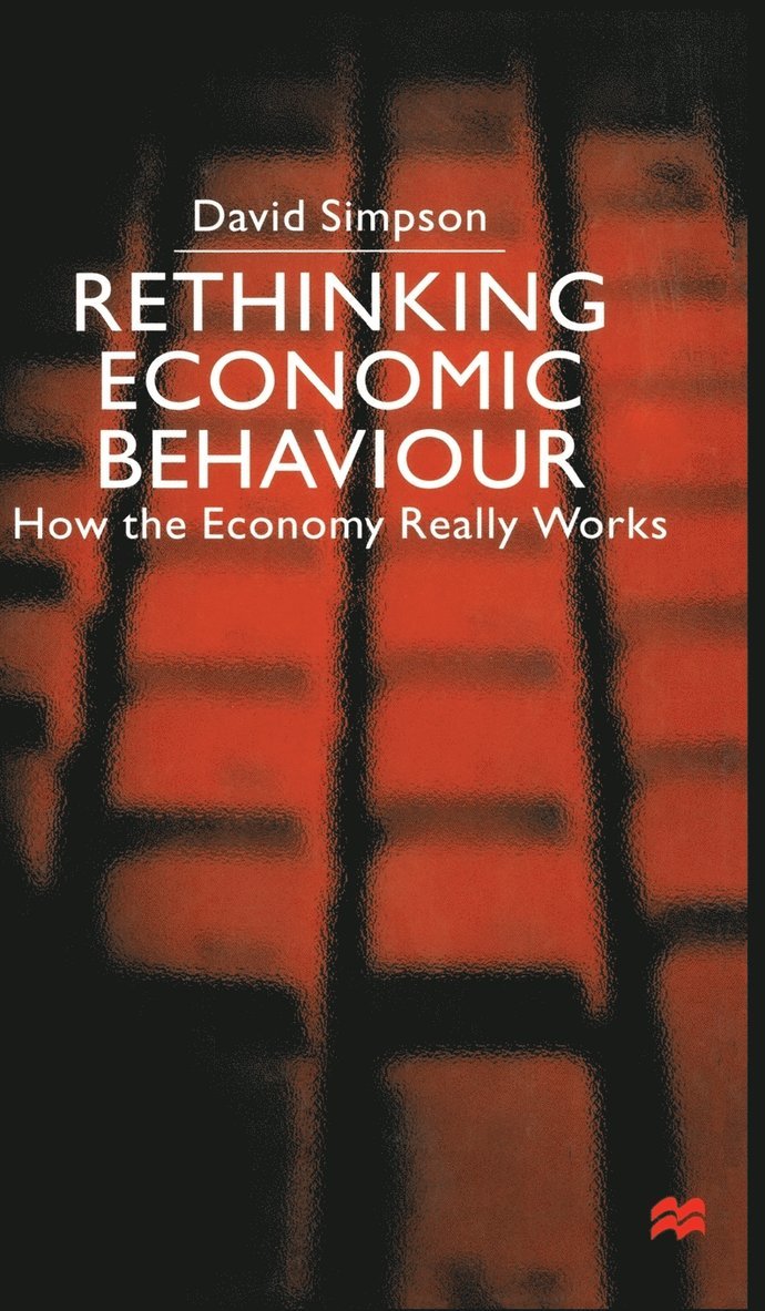 Rethinking Economic Behaviour 1