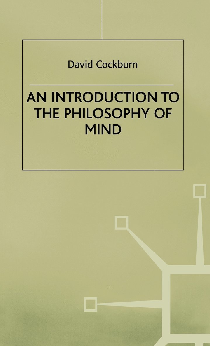 An Introduction to the Philosophy of Mind 1