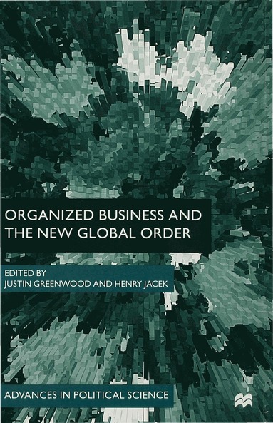 bokomslag Organized Business and the New Global Order