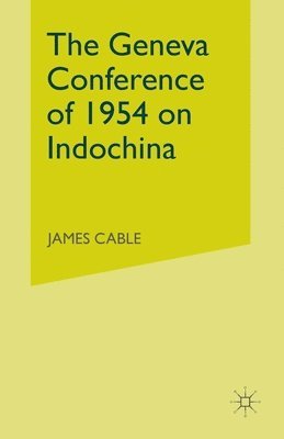 The Geneva Conference of 1954 on Indochina 1