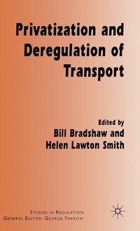 bokomslag Privatization and Deregulation of Transport