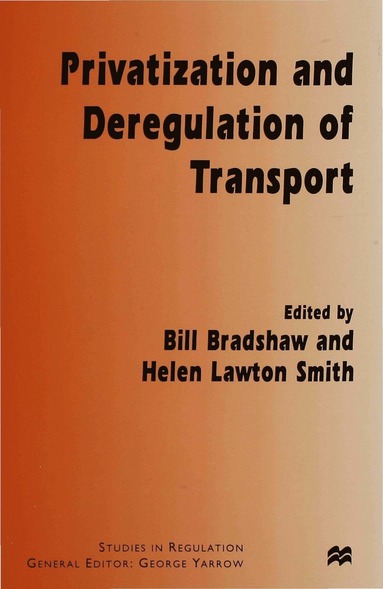 bokomslag Privatization and Deregulation of Transport