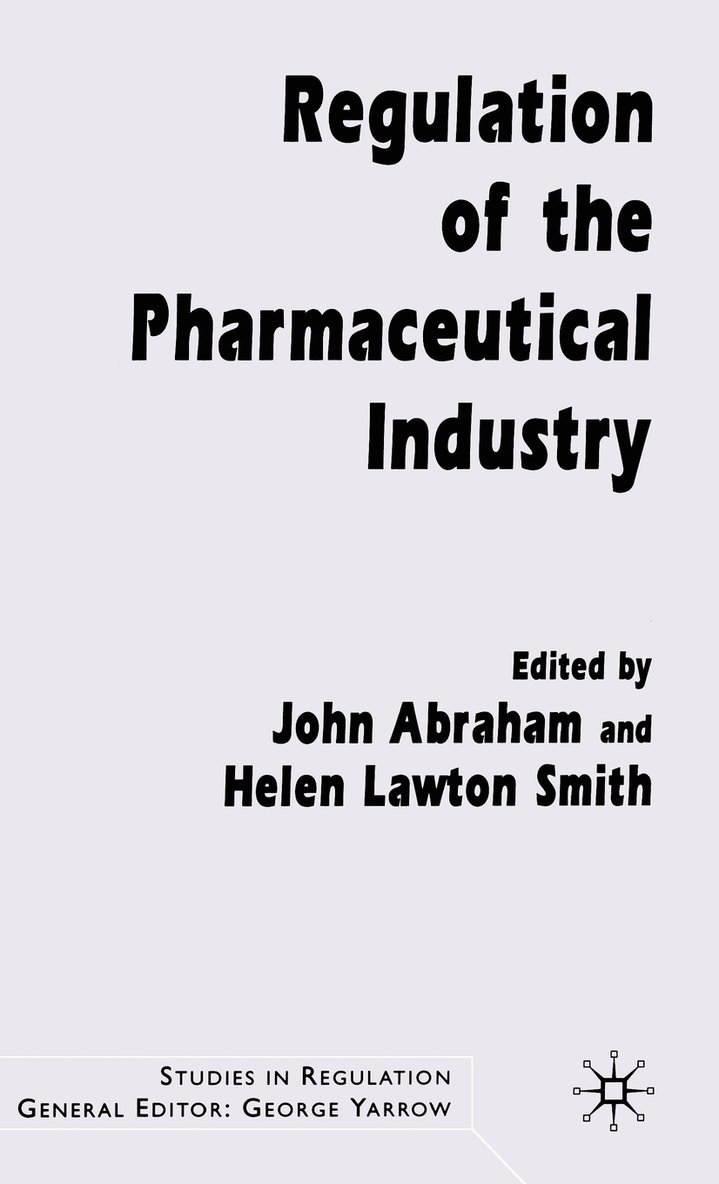 Regulation of the Pharmaceutical Industry 1