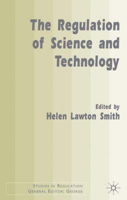 The Regulation of Science and Technology 1