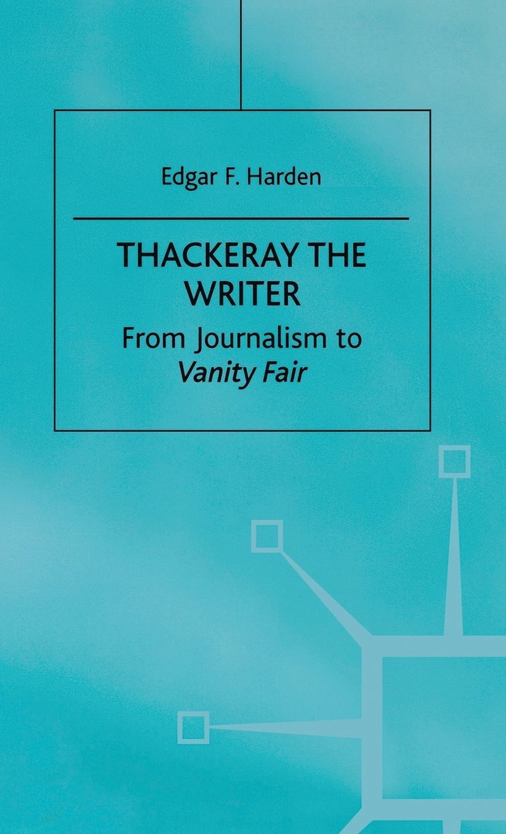 Thackeray the Writer 1