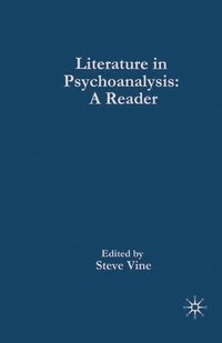 bokomslag Literature in Psychoanalysis