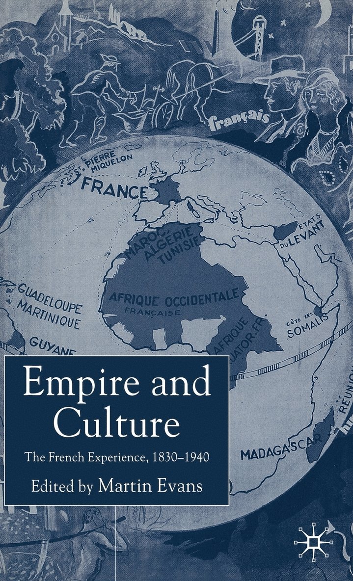 M. Evans, Martin Marix Evans, Amanda Sackur - Empire and Culture, Inbunden