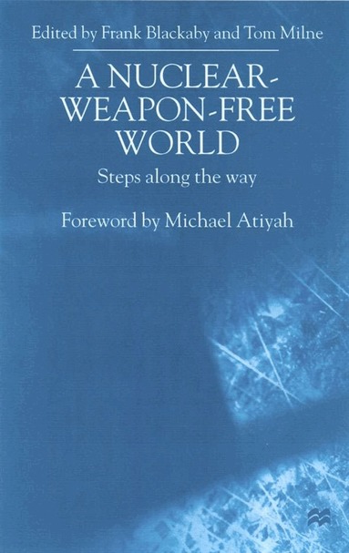Tom Milne, F. Blackaby - Nuclear-Weapon-Free World, Häftad