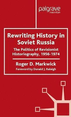 Rewriting History in Soviet Russia 1