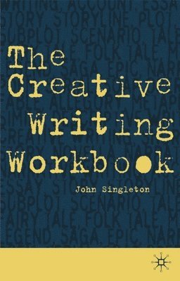 bokomslag The Creative Writing Workbook