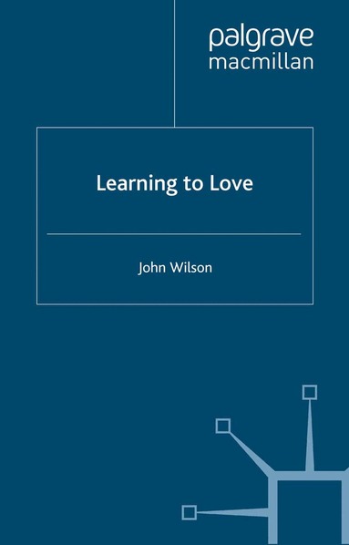 J. Wilson - Learning to Love, Häftad