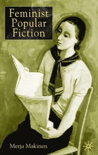 bokomslag Feminist Popular Fiction