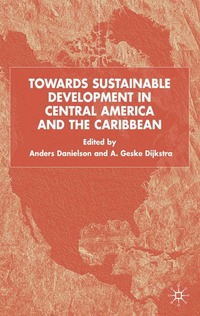 bokomslag Towards Sustainable Development in Central America and the Caribbean