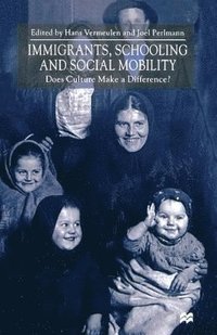 bokomslag Immigrants, Schooling and Social Mobility