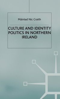 bokomslag Culture and Identity Politics in Northern Ireland