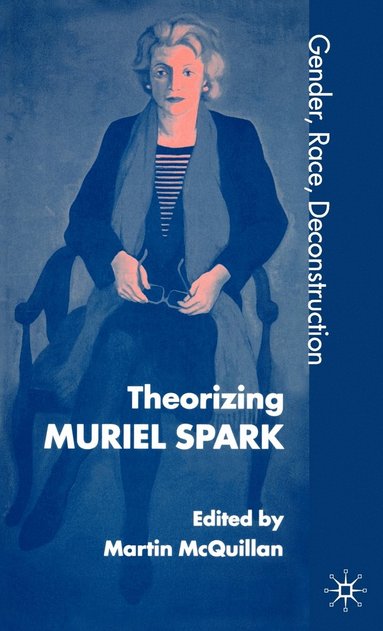 bokomslag Theorising Muriel Spark