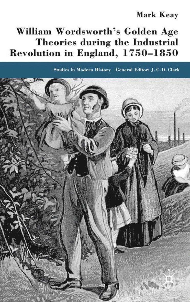 William Wordsworth's Golden Age Theories During the Industrial Revolution 1