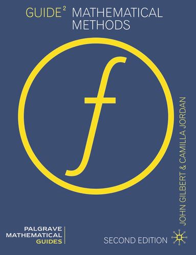 John Gilbert, Camilla Jordan, David A Towers - Guide to Mathematical Methods, Häftad