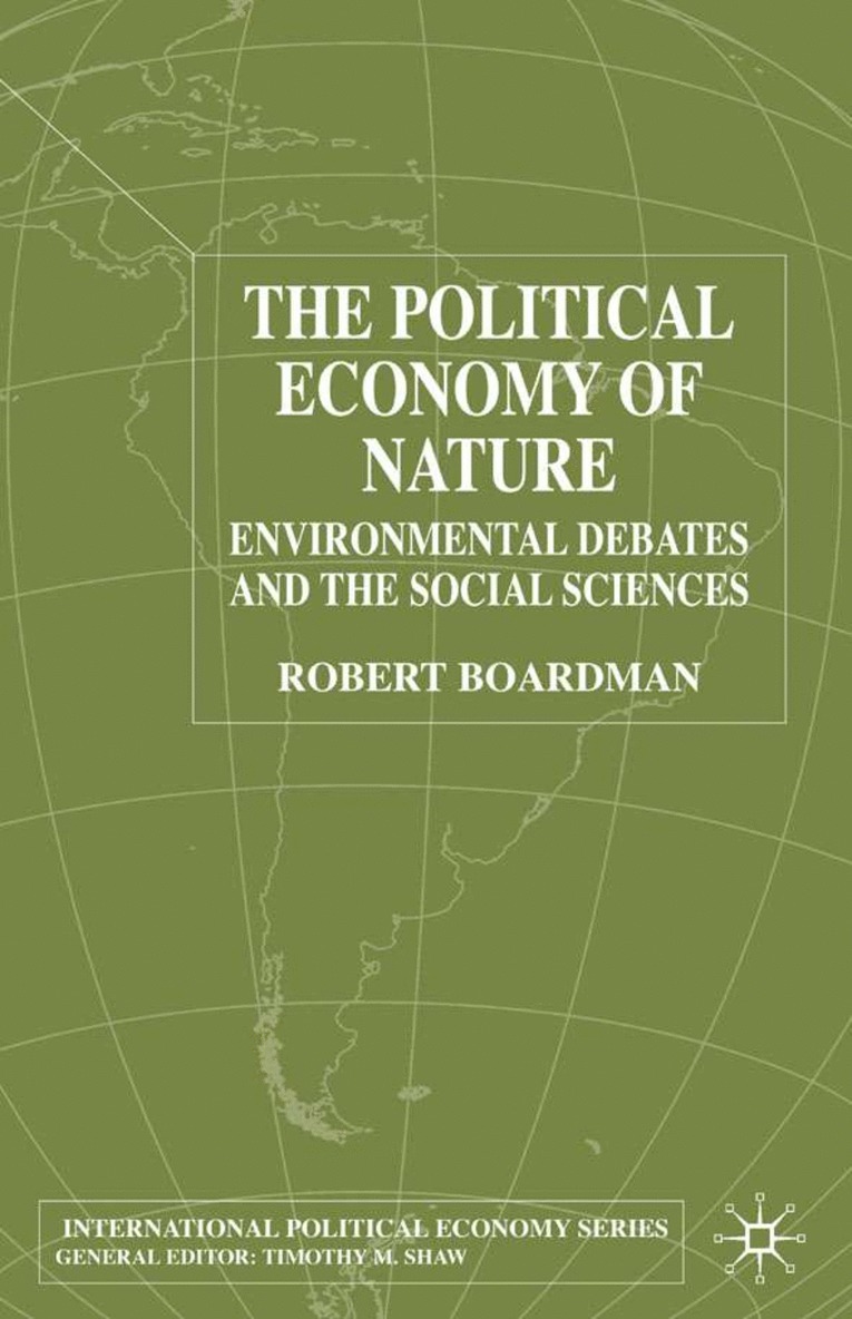 R. Boardman - Political Economy of Nature, Inbunden