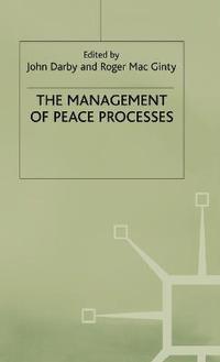 bokomslag The Management of Peace Processes