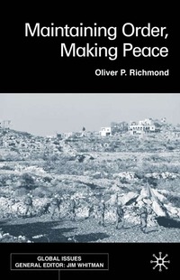 bokomslag Maintaining Order, Making Peace