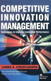 bokomslag Competitive Innovation Management