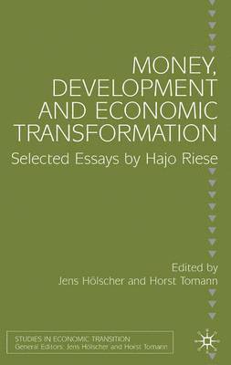 Money, Development and Economic Transformation 1