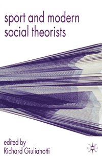 bokomslag Sport and Modern Social Theorists