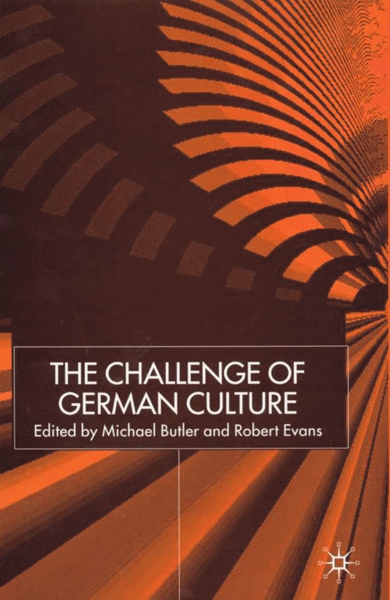 M. Butler, R. Evans - Challenge of German Culture, Inbunden