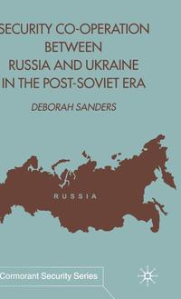 bokomslag Security Cooperation between Russia and Ukraine in the Post-Soviet Era