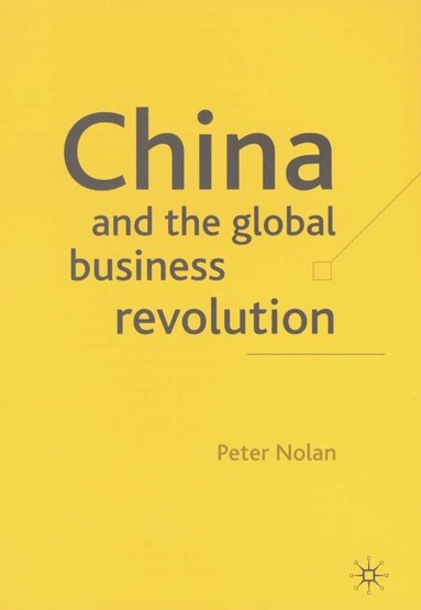 bokomslag China and the Global Business Revolution