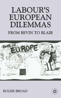 bokomslag Labour's European Dilemmas