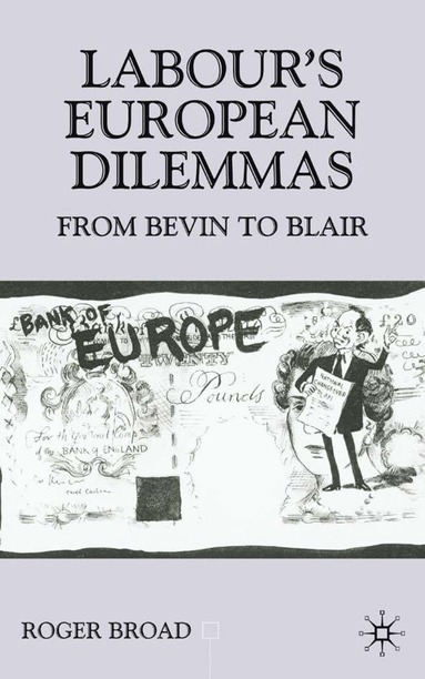 bokomslag Labour's European Dilemmas