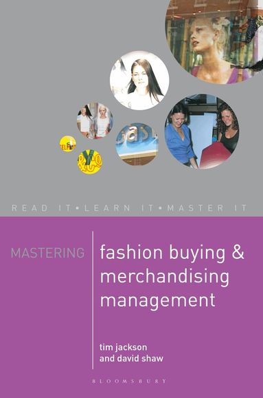 Tim Jackson, David Shaw - Mastering Fashion Buying and Merchandising Management, Häftad