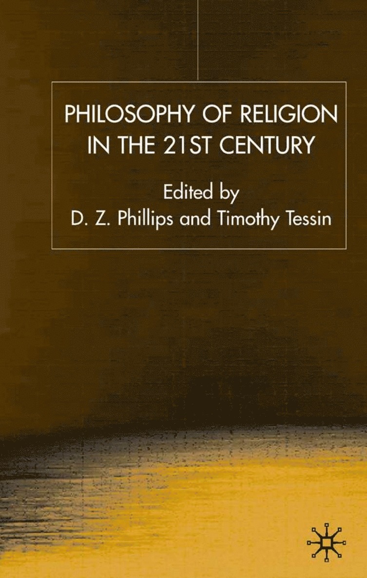 Philosophy of Religion in the Twenty-First Century 1