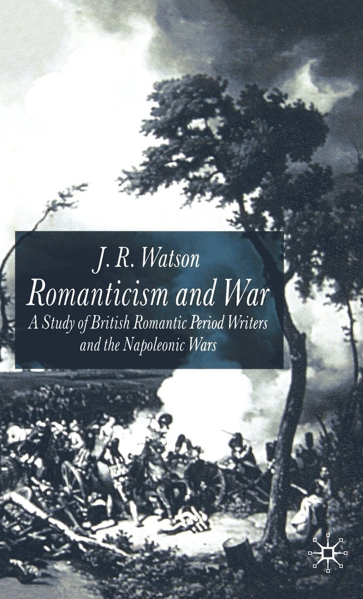 Romanticism and War 1