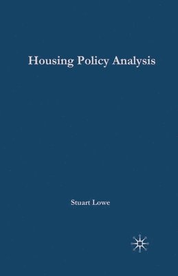 bokomslag Housing Policy Analysis: British Housing in Culture and Comparative Context