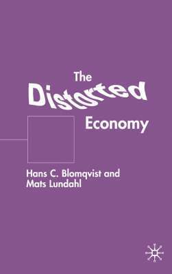 The Distorted Economy 1