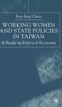 bokomslag Working Women and State Policies in Taiwan