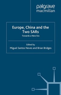 bokomslag Europe, China and the Two SARs