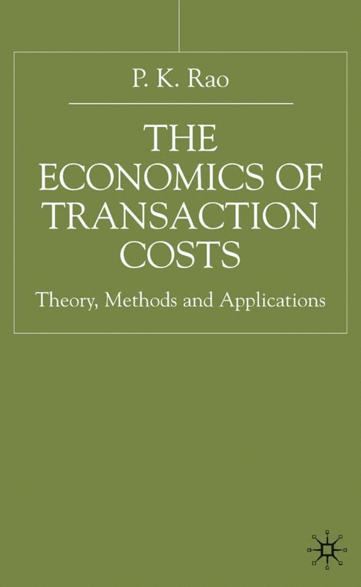 P. Rao - Economics of Transaction Costs, Inbunden