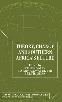 Theory, Change and Southern Africa