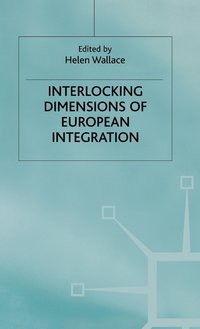 bokomslag Interlocking Dimensions of European Integration