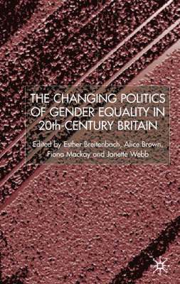 The Changing Politics of Gender Equality 1