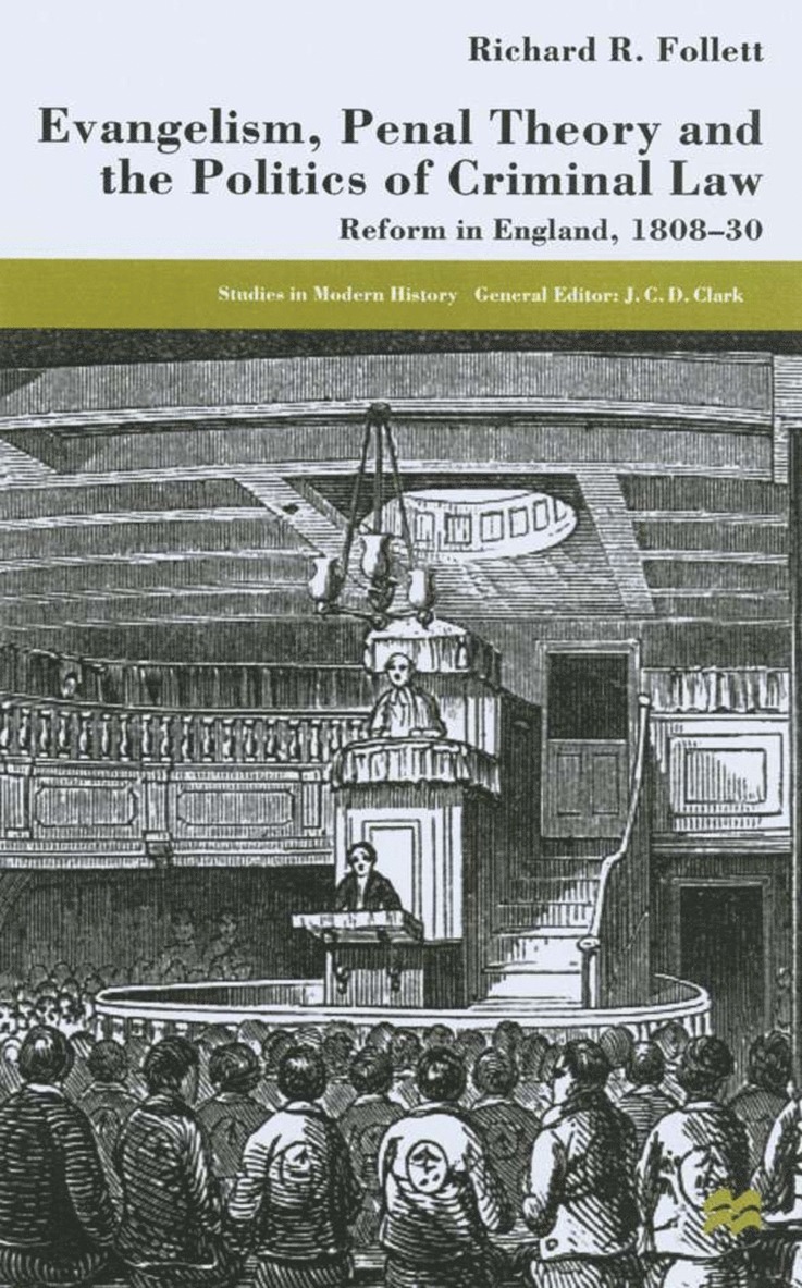 Evangelicalism, Penal Theory and the Politics of Criminal Law 1