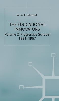W. Stewart, W. McCann - Educational Innovators, 1750-1967, Inbunden