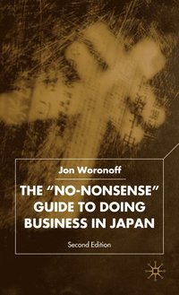 bokomslag The 'No-Nonsense' Guide to Doing Business in Japan